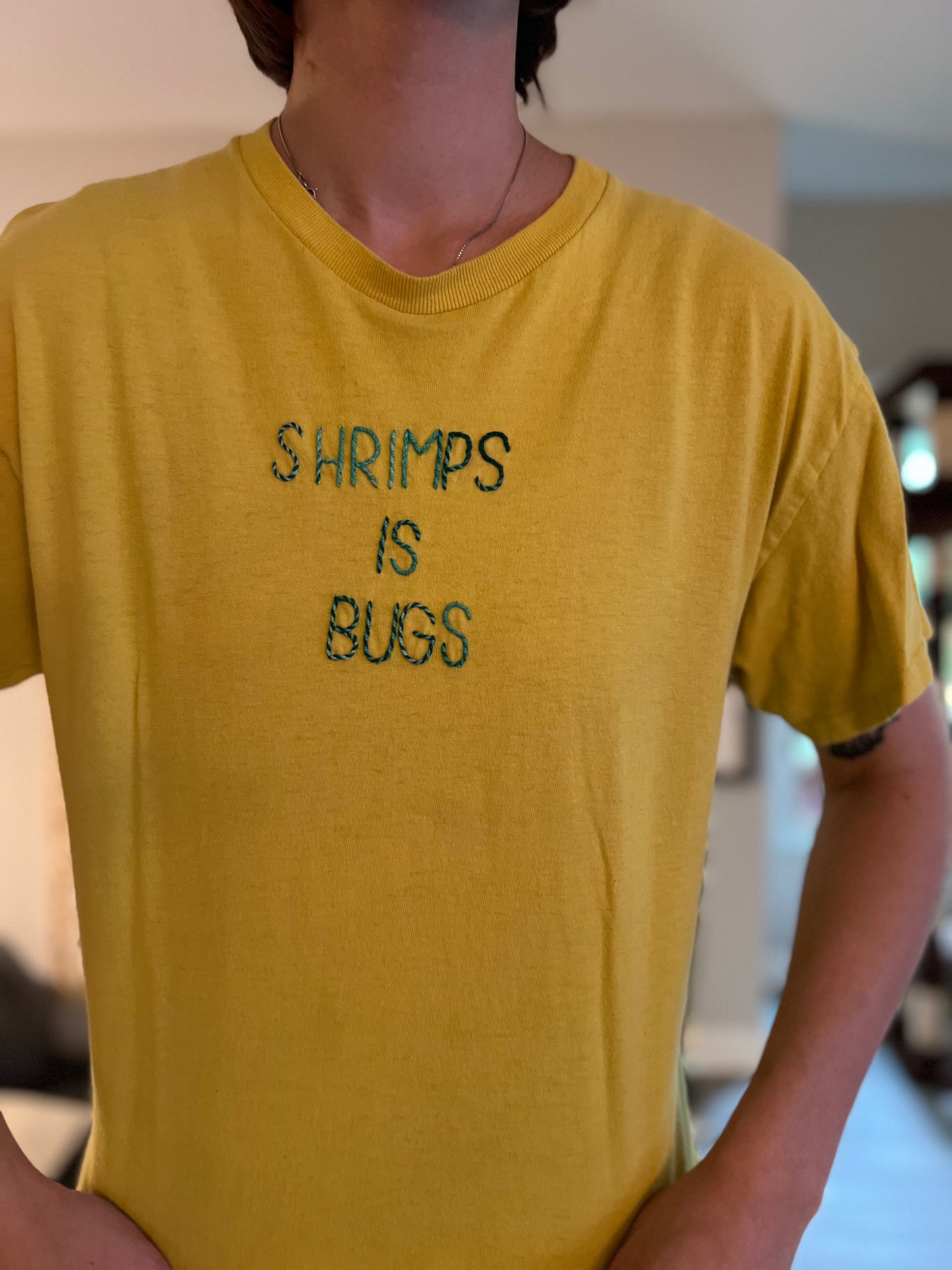 Shrimps is Bugs T-Shirt